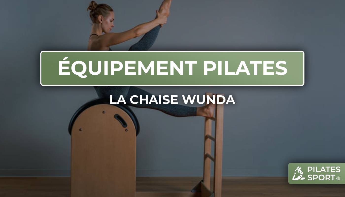 chaise wunda, équipement pilates, wunda pilates chair