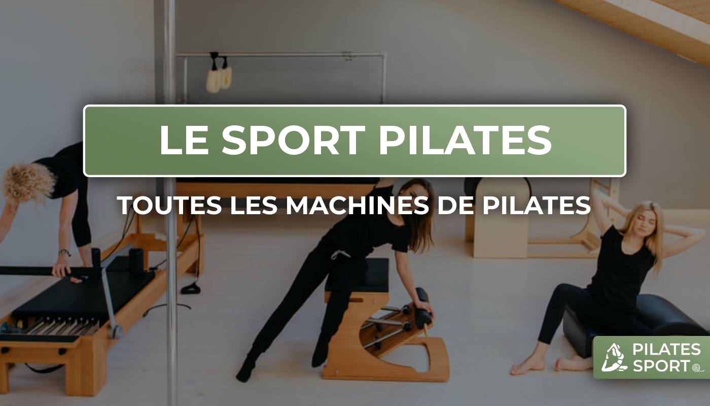 machines pilates, pilates barrel, tapis pilates, accessoires pilates